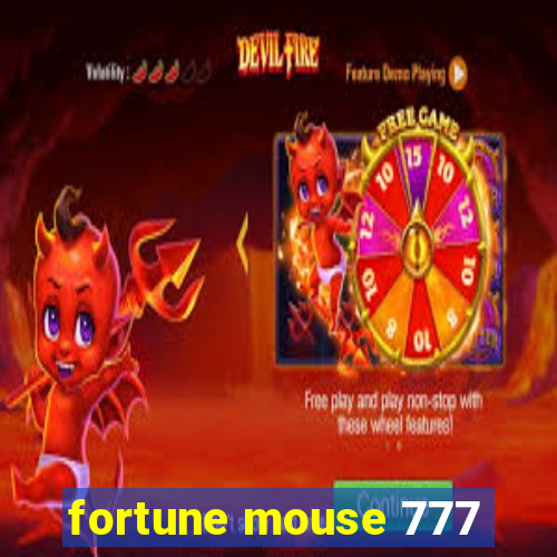 fortune mouse 777